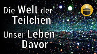 Alam ALDHARR  Welt der TEILCHEN  Unser Leben DAVOR [upl. by Zenas]