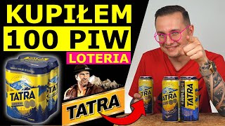 KUPIŁEM 100 PIW TATRA W LOTERII PIWA TATRA  ILE WYGRAŁEM [upl. by Eelime252]