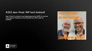 353 Jørn Wad INP kort forklart [upl. by Lotsirk26]