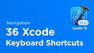 36 Xcode Navigation Shortcuts You Need to Know  Xcode 16 [upl. by Ermine]