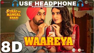 Waareya 8D Audio Suraj Pe MangalBhari  Diljit  Javed Mohsin  Vibhor Parashar  HQ 3D Surround [upl. by Netfa]