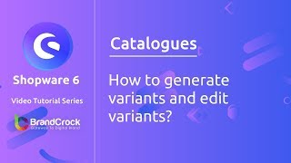 Shopware 6 tutorials  How to generate variants and edit variants [upl. by Ihpen]