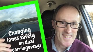 How to change lanes safely on dual carriageways Change lanes on Motorways [upl. by Seka]