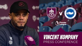 Vincent Kompanys Brighton Pre Match Press Conference  PREVIEW  Burnley v Brighton amp Hove Albion [upl. by Lonni]