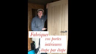 fabriquer ses portes intérieure étape par étape [upl. by Sharla]