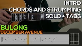 December Avenue  Bulong Guitar Tutorial INTRO SOLO CHORDS AND STRUMMING  TABS [upl. by Hebel]