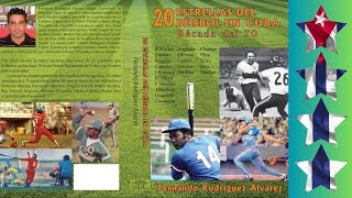 20 ESTRELLAS DEL BEISBOL EN CUBA 19701979 [upl. by Jolee]