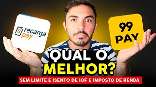 🤔 RECARGAPAY ou 99PAY Qual rende mais Qual o melhor aplicativo ISENTO de IMPOSTO DE RENDA e IOF [upl. by Rafaelia214]