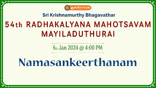 Namasankeerthanam  By All Bhagavathas  54th Radhakalyana Mahotsavam  Mayiladuthurai [upl. by Tibbitts]