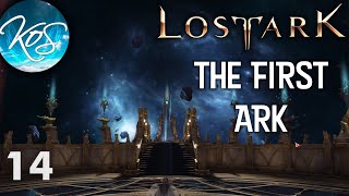 Lost Ark  THE FIRST ARK  First Look Lets Play Ep 14 [upl. by Ariuqahs693]