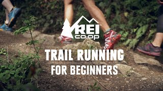 Trail Running For Beginners  REI [upl. by Malim]