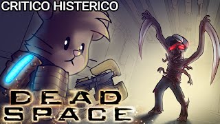 Dead Space  Crítico Histérico [upl. by Eli456]