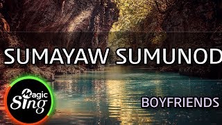 MAGICSING Karaoke BOYFRIENDSSUMAYAW SUMUNOD karaoke  Tagalog [upl. by Derrick]