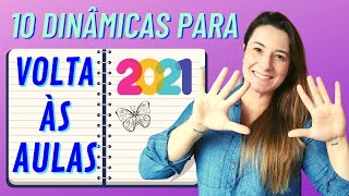 10 DINÂMICAS de ACOLHIMENTO para a VOLTA às AULAS 2021 [upl. by Woodruff]