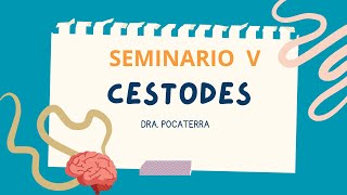 Seminario Cestodes  Dra Pocaterra  Parte I [upl. by Atilam]