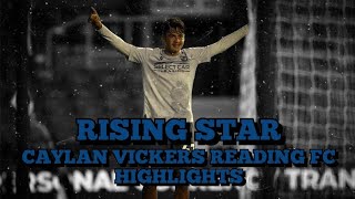 Rising Star  Caylan Vickers Reading FC Highlights readingfc [upl. by Arriek518]