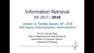 Information Retrieval WS 1718 Lecture 13 POSTagging Entity Recognition Viterbi Algorithm [upl. by Chemush]