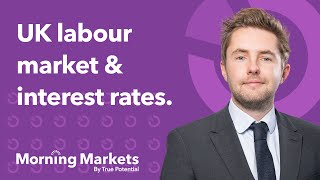 What does the latest UK labour data mean for interest rates  Morning Markets [upl. by Yoho]