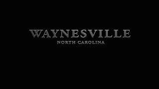 Waynesville should be on your Bucket List  Haywood County NC [upl. by Sorel753]