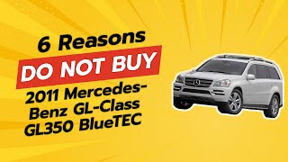 2011 MercedesBenz GL350 BlueTEC  6 Shocking Reasons NOT to Buy 🚫 [upl. by Jonis530]