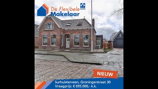 Groningerstraat 30 Surhuisterveen  De Flexibele Makelaar Friesland  Groningen [upl. by Greerson]