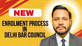 New Enrolment Process in Delhi Bar Council  How to Fill Enrolment Form in Bar Council of Delhi [upl. by Ainiger354]