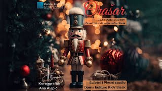 Orašar Baletni i Plesni studio Doma kulture KKV Sisak [upl. by Domenic]