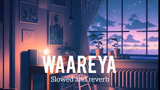 waareya slowed amp reverb  fact crunch [upl. by Wilsey]