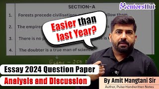 Essay 2024 Question Paper Analysis and Discussion  Easy or Difficult mains2024 [upl. by Salvidor791]