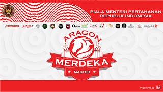 Aragon Merdeka Master 2024  DAY 4  Saturday 17 Agustus [upl. by Atiken]