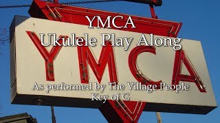 YMCA Ukulele Play Along Key of G [upl. by Hayne]