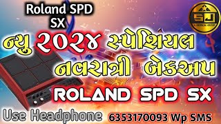 ન્યુ 2024 સ્પેશિયલ નવરાત્રી બેકઅપ Roland SPD SXYamaha Dtx M12ઉત્તર ગુજરાત દેશી ફાઇલ Desi File [upl. by Mayworm671]