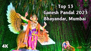 Top 13 Ganesh Pandal  Ganpati Darshan in Mira Bhayandar East  Mumbai 2023 [upl. by Hopfinger]