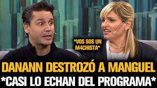 DANANN DESTROZÓ A MANGUEL Y CASI LO ECHAN DEL PROGRAMA [upl. by Angrist261]