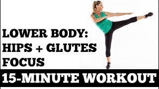 15 Minute Lower Body Workout with a Hips Glutes Focus No Equipment Needed All Levels [upl. by Gemmell]