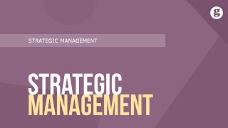 Strategic Management [upl. by Coffee53]