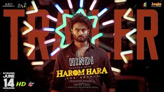 Harom Hara 2024 Official Hindi Trailer  Sudheer Babu Malvika Gnanasagar Dwaraka  Arban Studios [upl. by Ecnerewal]