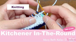 Kitchener Stitch intheround on One Needle Tutorial [upl. by Wilkinson78]