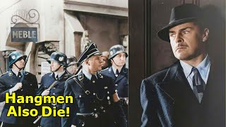 Hangmen Also Die 1943 1440p  Brian Donlevy  Walter Brennan  Anna Lee  WarNoir [upl. by Osmund696]