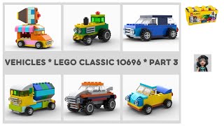 VEHICLES PART 3 Lego classic 10696 ideas How to build easy [upl. by Aknayirp581]