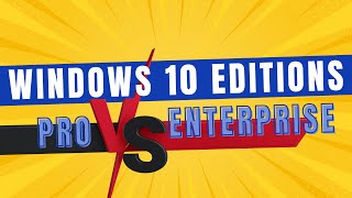 Windows 10 Pro VS Enterprise  Whats the difference editions [upl. by Noiek183]