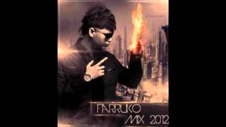 Farruko  Mix 2012 [upl. by Tisha617]