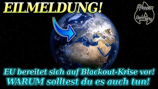 Offiziell EUROPA bereitet sich auf BlackoutKrise vor Warum du jetzt auch handeln solltest [upl. by Nie277]