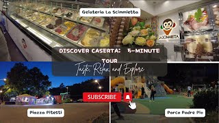 Discover Caserta Gelateria La Scimmietta Parco Padre Pio amp Piazza Pitesti  5Minute Tour [upl. by Ociram]