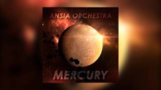 Ansia Orchestra  Mercury [upl. by Alburg58]