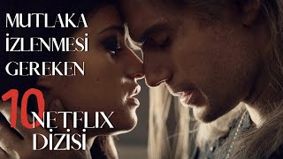 Mutlaka İzlenmesi Gereken 10 Netflix Dizisi [upl. by Enyahc474]