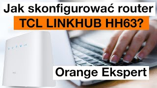 💡 ORANGE EKSPERT  👉 Router TCL LINKHUB HH63 [upl. by Elonore437]