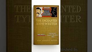 Classic Books More People Should Know The Enchanted Typewriter by John Kendrick Bangs books [upl. by Olra]