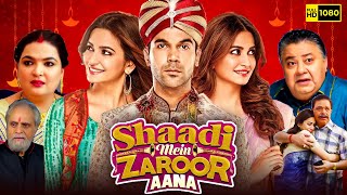 Shaadi Mein Zaroor Aana Full Movie 2017  Rajkummar Rao Kriti Kharbanda  1080p HD Facts amp Review [upl. by Bartholomeus811]