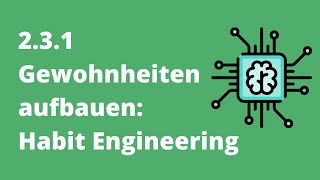 Motivation und Unterricht 231 Habit Engineering [upl. by Janifer]